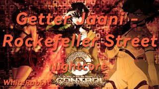 Getter Jaani  Rockefeller Street Nightcore [upl. by Atilrahc]