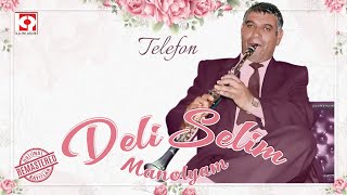 Deli Selim  Telefon [upl. by Htur]