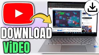 How To Download YouTube Video In Laptop PC 2024 [upl. by Diet]