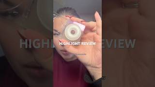 Highlight Review✨ makeup eyemakeup highlight beauty fyp trending makeuptutorial [upl. by Eerok]