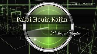 Paotingen Vaiphei  Pakai Houin Kaijin soundtrack [upl. by Elspet]