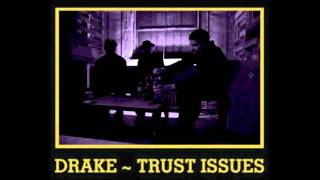 Trust Issues  Drake Full Song amp Lyrics [upl. by Nilla26]