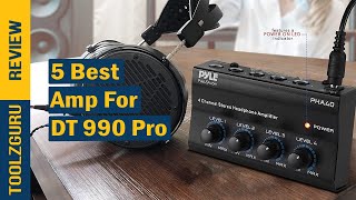 Best Amp For DT 990 Pro On 2024 [upl. by Tonl436]