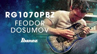 Ibanez Premium  RG1070PBZ featuring Feodor Dosumov [upl. by Llirrehs923]