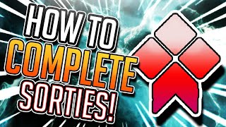 How to Complete Sorties for Beginners Warframe [upl. by Lauer434]