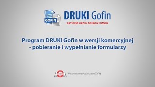 Program DRUKI Gofin  Pobieranie i wypełnianie formularzy [upl. by Firman]