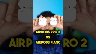 AirPods Pro 2 vs AirPods 4 with ANC shorts [upl. by Atsyrt167]