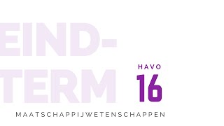 Havo maatschappijwetenschappen  Eindterm 16 [upl. by Kuehnel78]