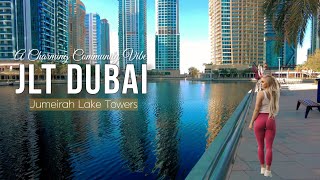 JLT Dubai  Jumeirah Lake Towers A Charming Community Vibe  Dubai Walking Tour [upl. by Ecnerewal]