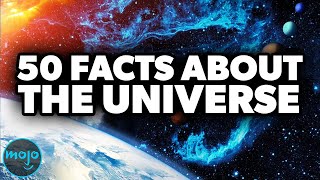 Top 50 Facts About Our Universe That Will Blow Your Mind [upl. by Eniledgam831]