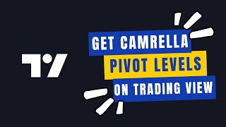 How to Get Camarilla Pivot Levels on TradingView 2024 [upl. by Cristy272]