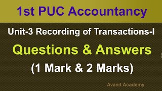 Unit 3 Recording of Transaction l  1amp 2 Marks Important Questions  1st PUC Accountancy Commerce [upl. by Nancey763]