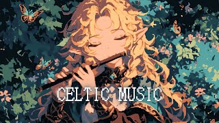 Celtic Music  Medieval Flute Music  Fantasy Relaxing Music Mix for Work amp Study Sleep【作業用BGM】 [upl. by Folger382]