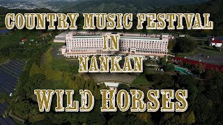 Country Music Festival in NANKAN（20241020）「WILD HORSES」 [upl. by Eiramik]