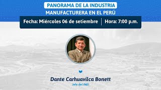 Webinar Panorama de la Industria Manufacturera en el Perú [upl. by Patrizius718]