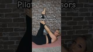 How To Do The Pilates Scissors shorts [upl. by Valerian]