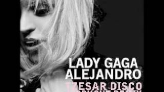 Lady Gaga  Alejandro remix TZESAR Disco Workout Remix [upl. by Ive]