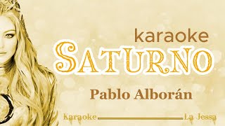 SATURNO PABLO ALBORÁN KARAOKE [upl. by Ahsircal557]