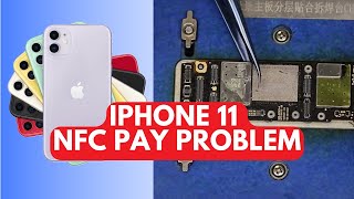 iPhone 11 NFC Sensor Repair  iPhone 11 NFC Error  Cant Pay Through NFC  Noor Telecom [upl. by Mcintosh]