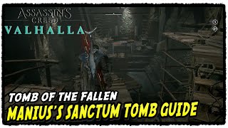 AC Valhalla Maniuss Sanctum Tomb of the Fallen Location Guide [upl. by Aihsaei876]