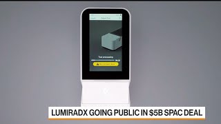 Covid Testing Company LumiraDx Goes Public in SPAC [upl. by Anirret]