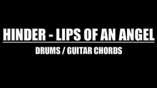 Hinder  Lips Of An Angel Drum Tracks Lyrics Chords [upl. by Matrona]