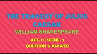 THE TRAGEDY OF JULIUS CAESAR  ACT 1 SCENE 1  MCQ amp RTC  CLASS 9  ICSE NEW SYLLABUS [upl. by Yznil606]