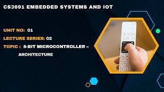 Introduction and 8Bit Microcontroller Architecture CS3691 Embedded Systems and IOT in tamil [upl. by Lette]