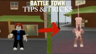 ROBLOX Battle Town TIPS amp TRICKS [upl. by Yesiad]