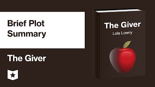 The Giver  Book Summary [upl. by Nickolas]