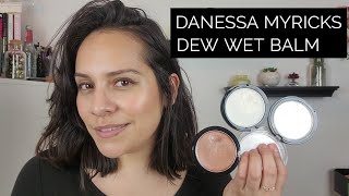 🌟Danessa Myricks Dew Wet Balm  Clear Morning Dew Hotwater  Dewy Glow [upl. by Ries]