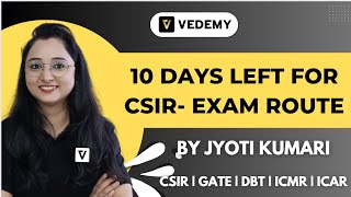 10 Days Left for CSIR Exam Route  Jyoti Kumari  CSIR  GATE  DBT  ICMR [upl. by Peck]