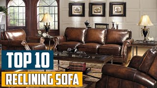 Top 10 Best Reclining Sofas in 2024  Reviews Prices amp Where to Buy [upl. by Saberio]