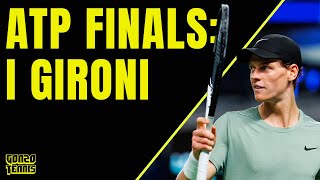 SINNER i favoriti gli assenti e il sorteggio dei GIRONI tutto sulle ATP FINALS 2024 di TORINO [upl. by Gregrory]