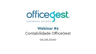 Webinar 2 Contabilidade OfficeGest [upl. by Gaulin]