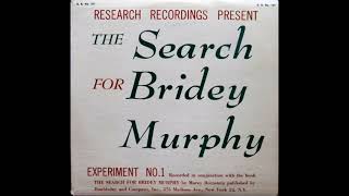 SEARCH FOR BRIDEY MURPHY PAST LIFE REGRESSION OCCULT RECORD LP [upl. by Aikal875]