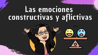 Las emociones constructivas y aflictivas [upl. by Dena]