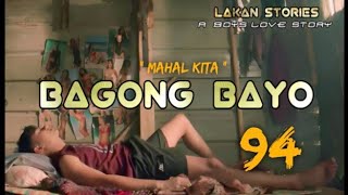 BAGONG BAYO  Ep94  MAHAL KITA  Big Boss Lakan Stories  Pinoy BL Story  blseries [upl. by Sudnor663]