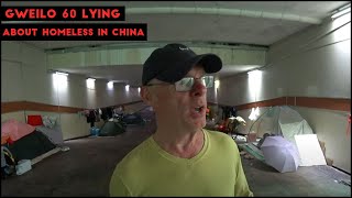 Gweilo60 EMBARRASSING Claims About Homeless In China [upl. by Airlie]