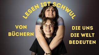 Lesen ist schwul 3  Von Büchern die uns die Welt bedeuten [upl. by Bernj]