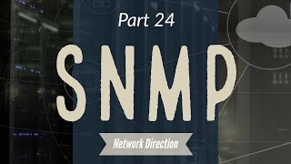 How SNMP Works  Network Fundamentals Part 24 [upl. by Donoghue]