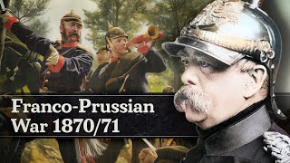 Glory amp Defeat The FrancoPrussian War 187071 Full Documentary [upl. by Nidla]