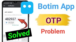 OTP Problem In Botim App  How To Solve OTP Problem In Botim App Hindi [upl. by Dekeles]