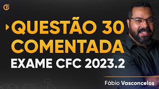 Questão 30 Comentada  Exame de Suficiência 20232 [upl. by Carmina195]