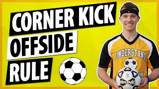 Corner Kick Offside Rule [upl. by Notneb]