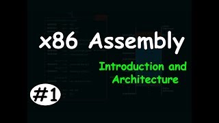 x86 Assembly 1  Introduction and Architecture [upl. by Onirefes]