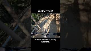 ALine Tech Whistler Closing Weekend mtb mountainbiking mtbjumps bikepark downhill [upl. by Deny785]