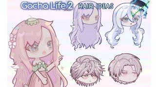 ✧ Hair ideas in Gacha life 2  PART 2  Strqwburst [upl. by Louise730]