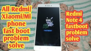 Redmi Note 4 fastboot problem solve the Saif tech [upl. by Lupien76]