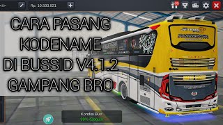 CARA PASANG KODENAME DI BUSSID V412 [upl. by Neliak979]